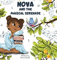 Cover image for Nova and the Magical Serenade