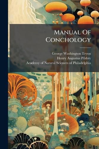 Cover image for Manual of Conchology: Second Series: Pulmonata...