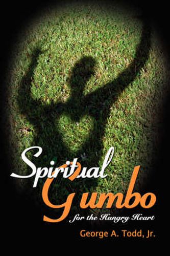 Cover image for Spiritual Gumbo for the Hungry Heart