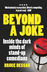 Cover image for Beyond a Joke: Inside the Dark World of Stand-up Comedy