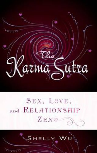 Cover image for Karma Sutra: Sex, Love, and Relationship ZEN