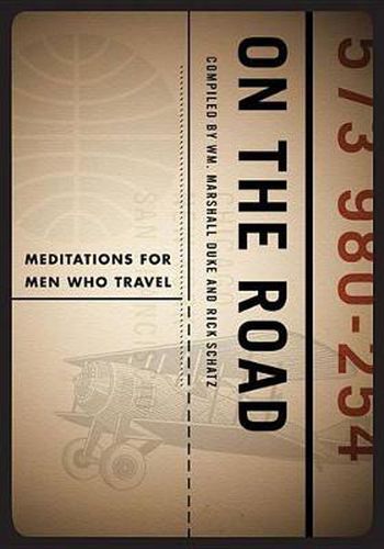 Cover image for On the Road: Meditations for Men Who Travel