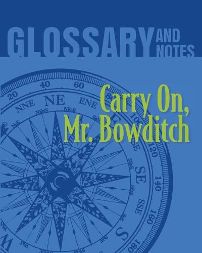 Glossary and Notes: Carry on, Mr. Bowditch