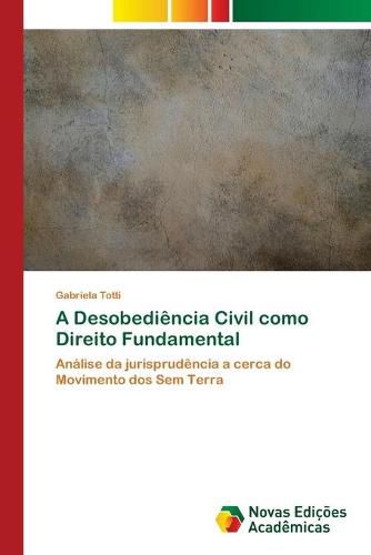 Cover image for A Desobediencia Civil como Direito Fundamental