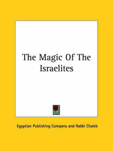 Cover image for The Magic of the Israelites