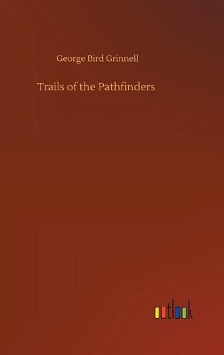 Cover image for Trails of the Pathfinders