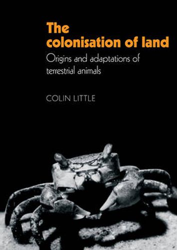 Cover image for The Colonisation of Land: Origins and Adaptations of Terrestrial Animals