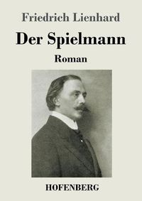 Cover image for Der Spielmann: Roman