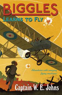 Cover image for Biggles Learns to Fly