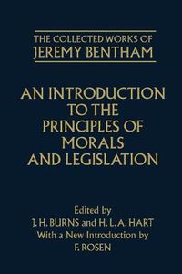 Cover image for The Collected Works of Jeremy Bentham: An Introduction to the Principles of Morals and Legislation