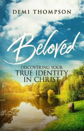 Cover image for Beloved: Discovering Your True Identity in Christ