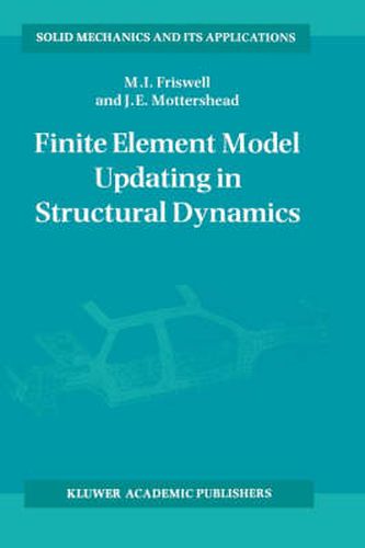 Cover image for Finite Element Model Updating in Structural Dynamics