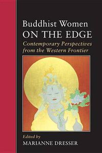 Cover image for Buddhist Women on the Edge