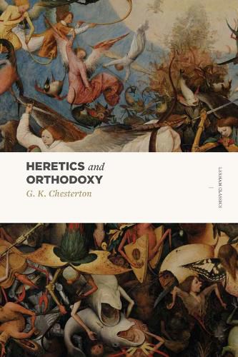 Cover image for Heretics and Orthodoxy: Two Volumes in One