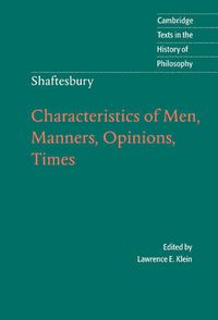 Cover image for Shaftesbury: Characteristics of Men, Manners, Opinions, Times