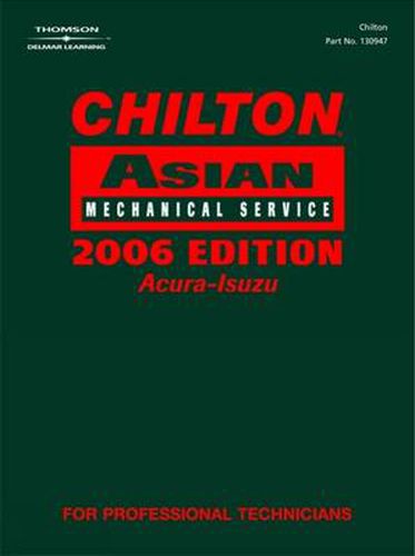 Chilton 2006 Asian Mechanical Service Series