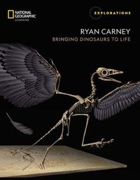 Cover image for Ryan Carney: Bringing Dinosaurs to Life