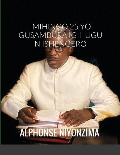 Cover image for Imihingo 25 Yo Gusambura Igihugu n'Ishengero