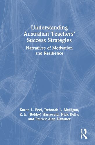 Cover image for Understanding Australian Teachers' Success Strategies