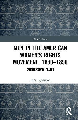 Cover image for Men in the American Women's Rights Movement, 1830-1890: Cumbersome Allies