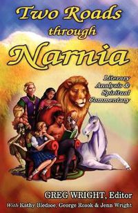 Cover image for Two Roads Through Narnia