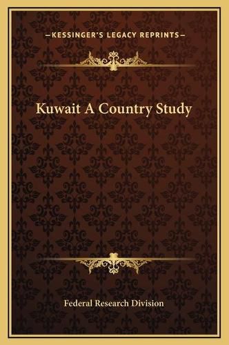 Cover image for Kuwait a Country Study