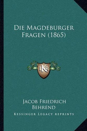 Die Magdeburger Fragen (1865)