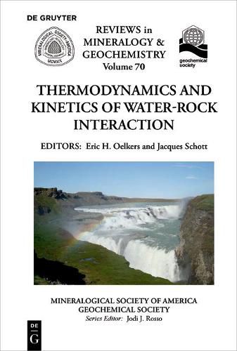 Cover image for Thermodynamics and Kinetics of Water-Rock Interaction