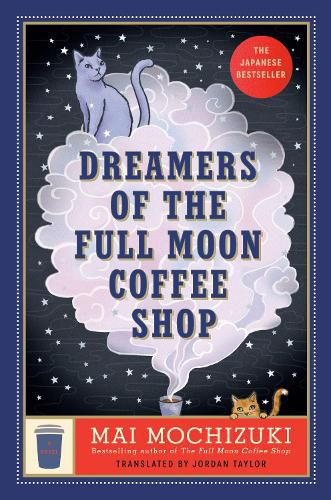Cover image for Dreamers of the Full Moon Coffee Shop
