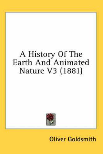 A History of the Earth and Animated Nature V3 (1881)