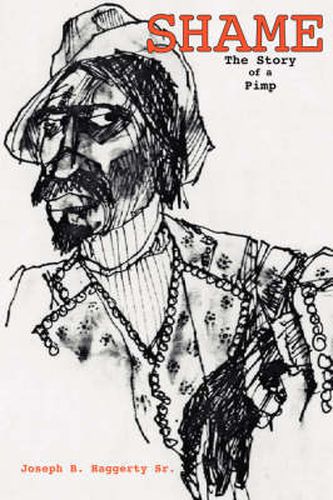 Cover image for Shame: The Story of a Pimp