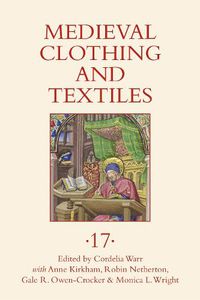 Cover image for Medieval Clothing and Textiles 17