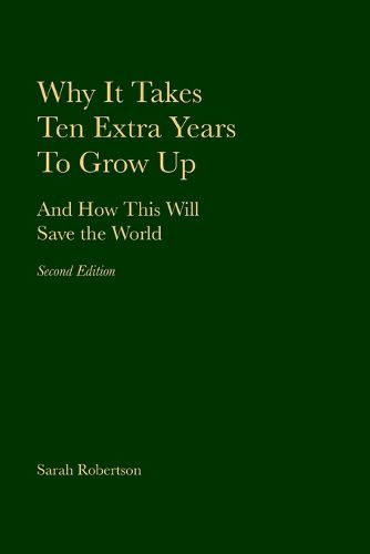 Cover image for Why It Takes Ten Extra Years To Grow Up