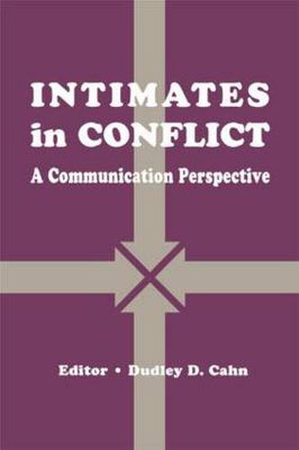 Cover image for intimates in Conflict: A Communication Perspective