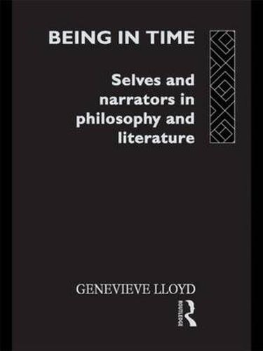 Being in Time: Selves and Narrators in Philosophy and Literature