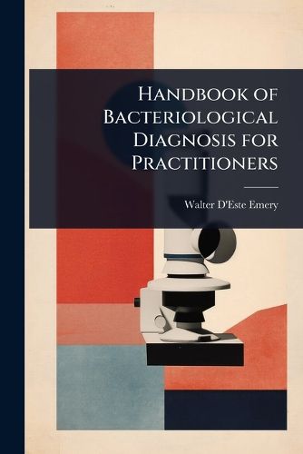 Cover image for Handbook of Bacteriological Diagnosis for Practitioners
