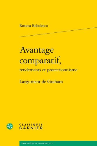 Cover image for Avantage Comparatif,: L'Argument de Graham