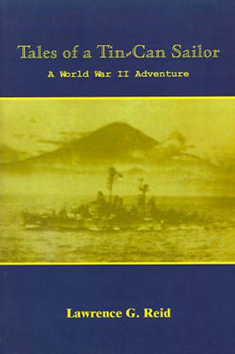 Cover image for Tales of a Tin-can Sailor: A World War II Adventure