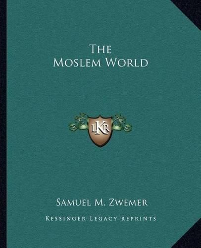 The Moslem World