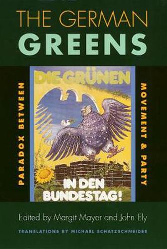 Cover image for The German Greens: Paradox between Movement and Party