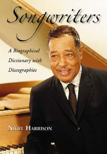 Cover image for Songwriters: A Biographical Dictionary with Discographies