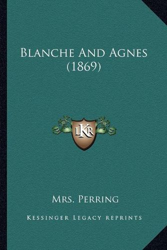 Blanche and Agnes (1869)