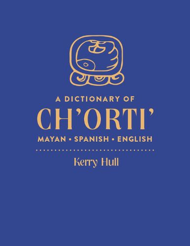 Cover image for A Dictionary of Ch'orti' Mayan-Spanish-English