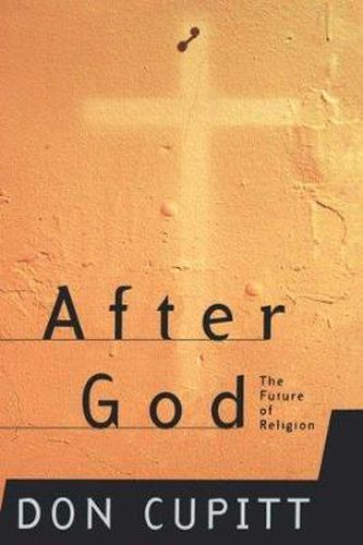 Cover image for After God: The Future of Religion