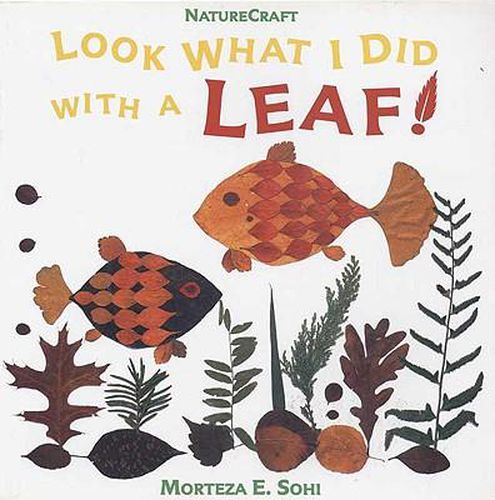 Cover image for Look What I Did with a Leaf!