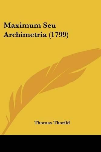 Cover image for Maximum Seu Archimetria (1799)