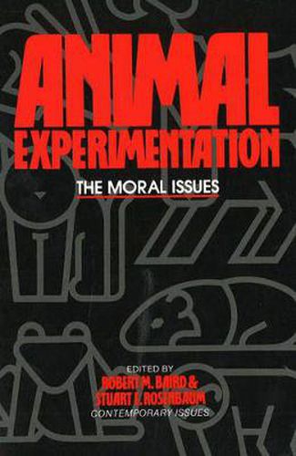 Cover image for Animal Experimentation: The Moral Issues