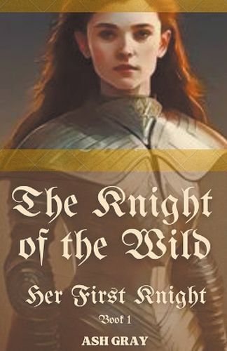 Cover image for The Knight of the Wild