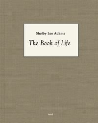 Cover image for Shelby Lee Adams: The Book of Life