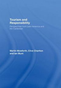 Cover image for Tourism and Responsibility: Perspectives from Latin America and the Caribbean